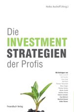 Die Investmentstrategien der Profis